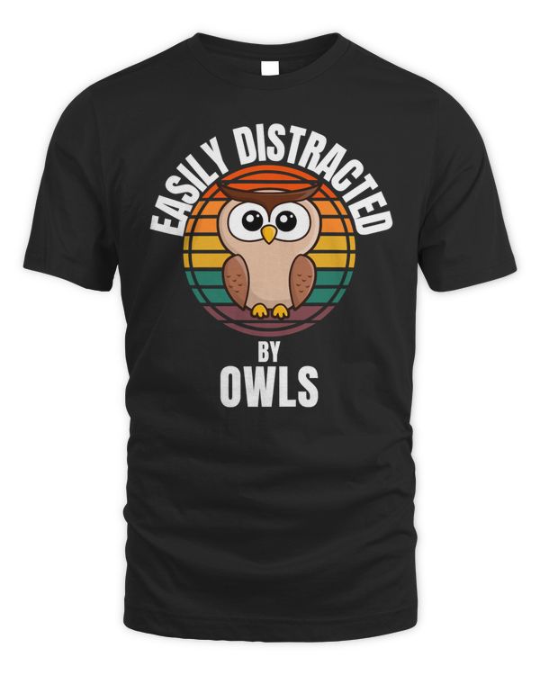 Easily distracted by Owls -colourful cute funny retro gift present t-shirt. T-Shirt