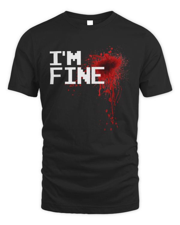 I'm fine Halloween Blood Stain Graphic Injury Imitation Funny Zombie Costume Idea T-Shirt