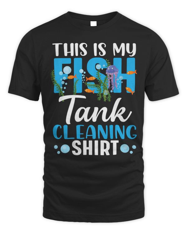 Aquarium Tech Cute Fishkeeping This is My Fish Tank Cleaning Premium T-Shirt