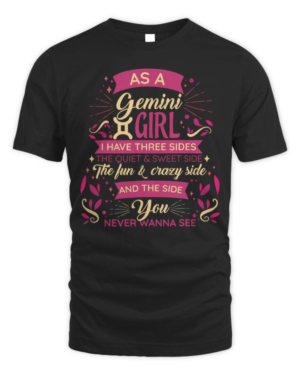 As A Gemini Girl birthday Astrology Zodiac sign women Gemini T-Shirt