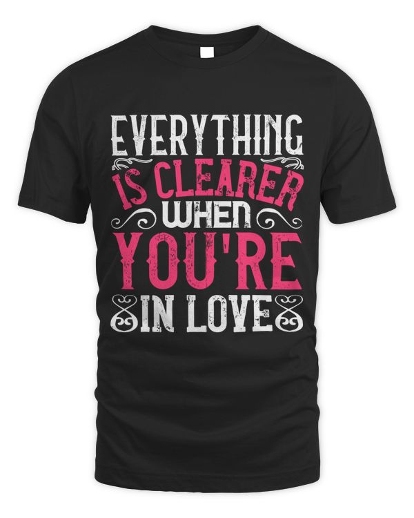 Everything Is Clearer When You're In Love
