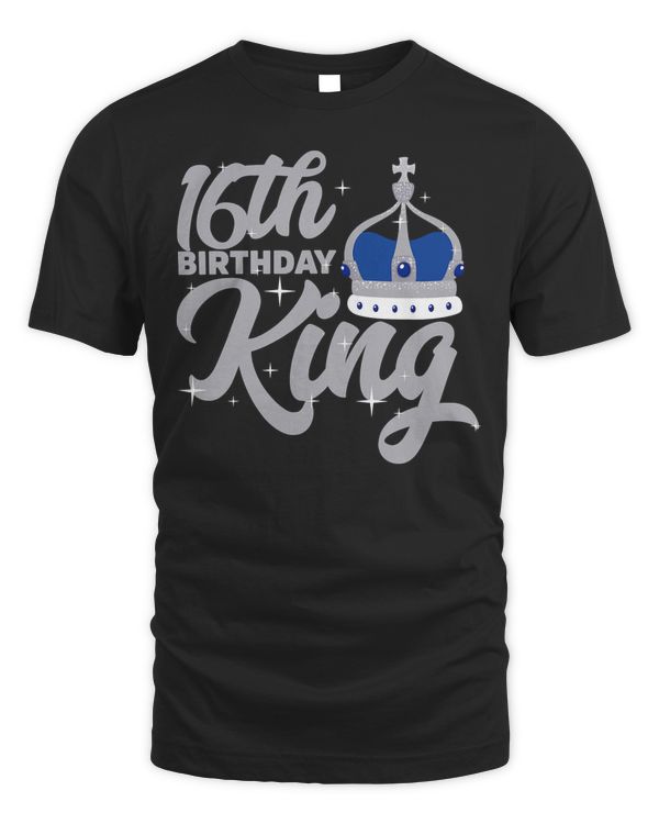 16th Birthday King Celebration Party Sixteen T-Shirt