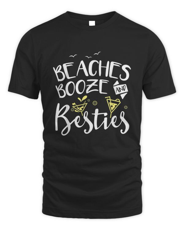 Beaches Booze And Besties Trip Friends BFF Funny