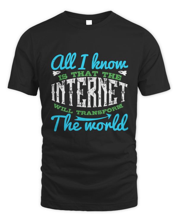 All I know is that the Internet will transform the world-01