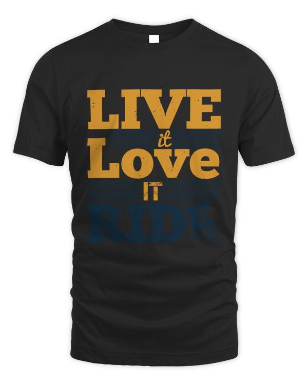 Live it. Love it. Ride it-01