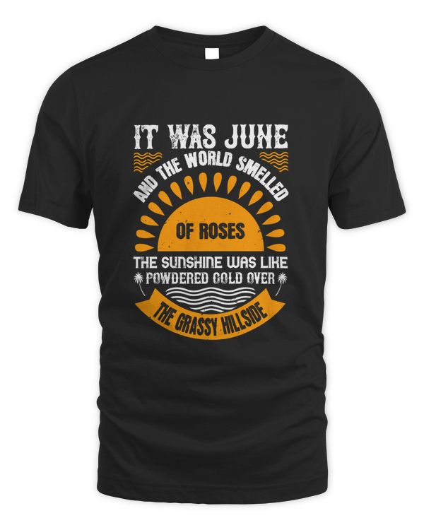 It was June, and the world smelled of roses. The sunshine was like powdered gold over the grassy hillside-01