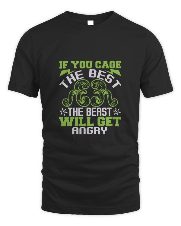 If you cage the best, the beast will get angry-01