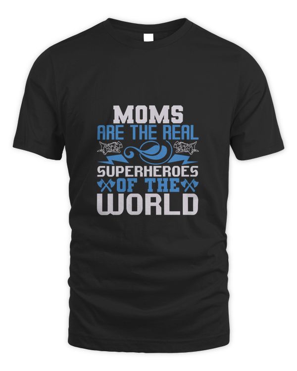 MOMS ARE THE REAL SUPERHEROES-01