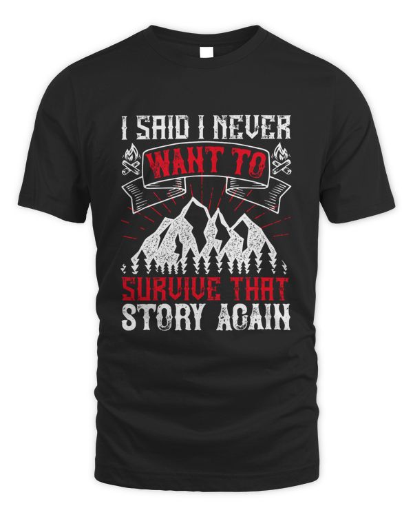I said I never want to survive that story again-01
