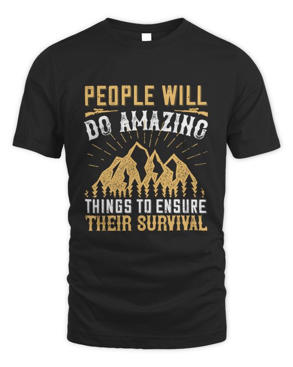 People will do amazing things to ensure their survival-01