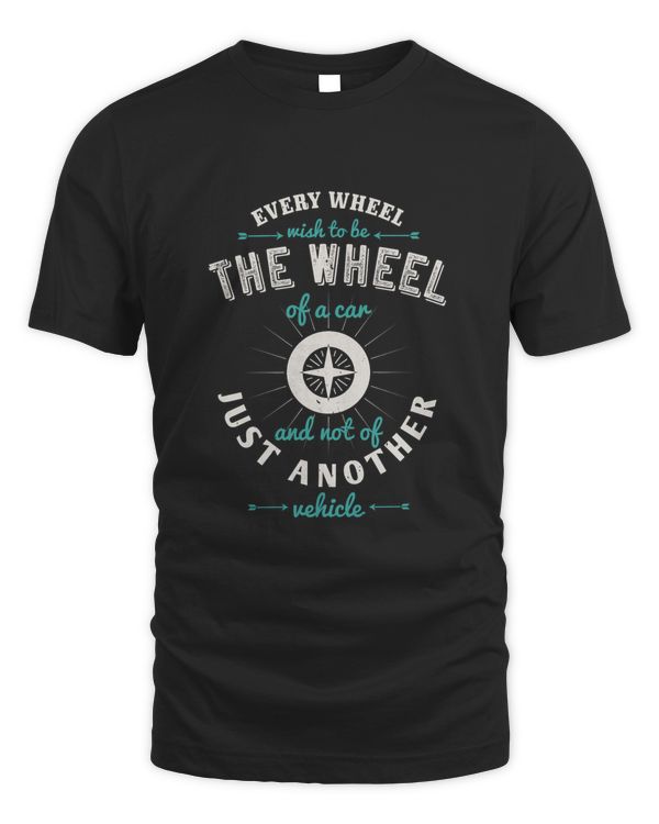 Every wheel wish to be the wheel of a car, and not of just another vehicle-01