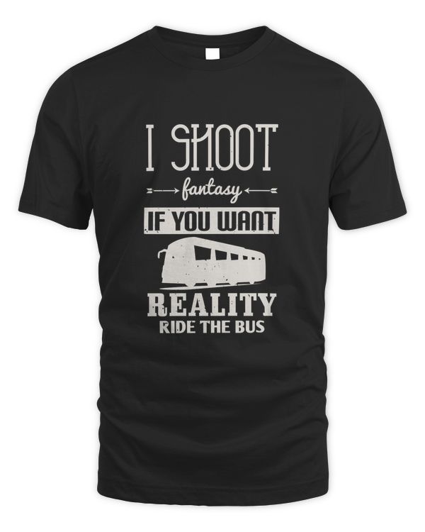 I shoot fantasy. If you want reality, ride the bus-01