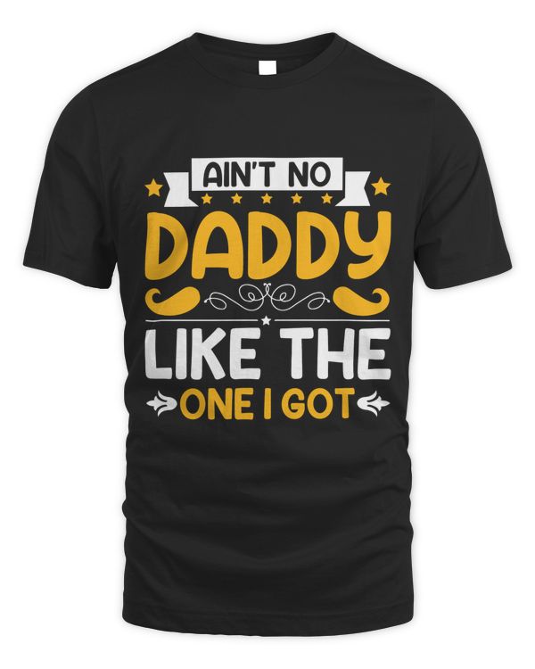 Ain’t No Daddy Like The One I Go