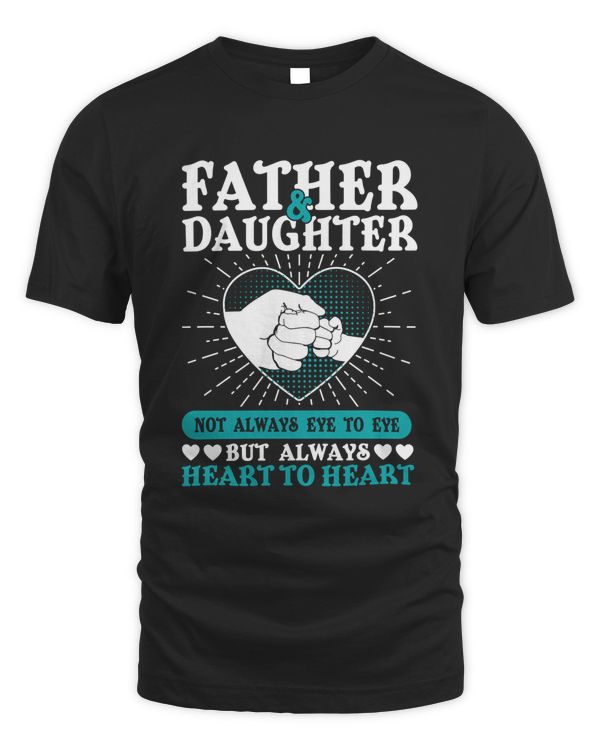 Father and daughter not always eye to eye but always heart to heart