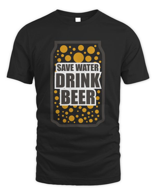 Save water drink beer