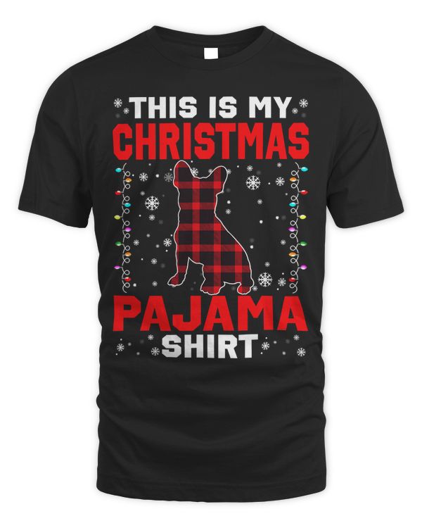 French Bulldog Bulldog Christmas Red Plaid This Is My Christmas Pajama 184 Frenchie Dog