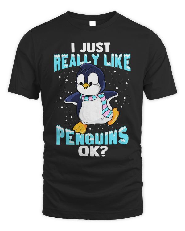 I Just Really Like Penguins Ok Girl Boy Kids Penguin Lover T-Shirt
