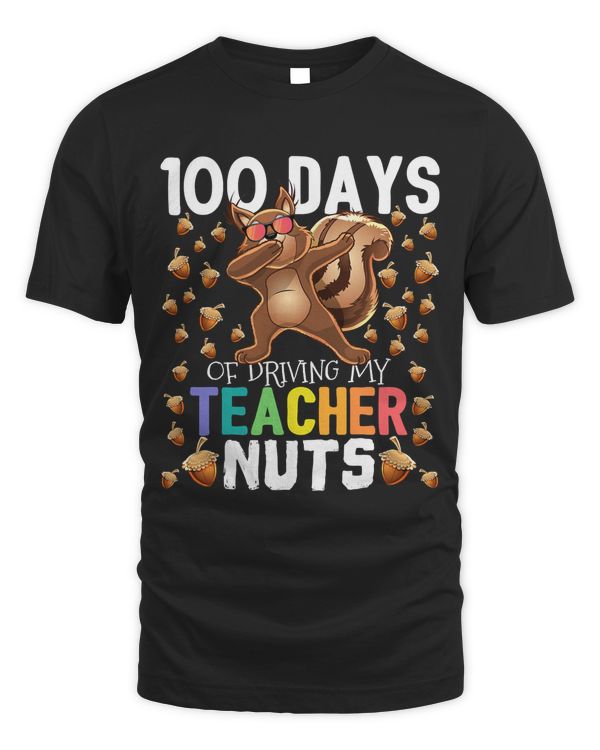 100 Days of Driving My Teacher Nuts Dabbing Squirrel Shirt