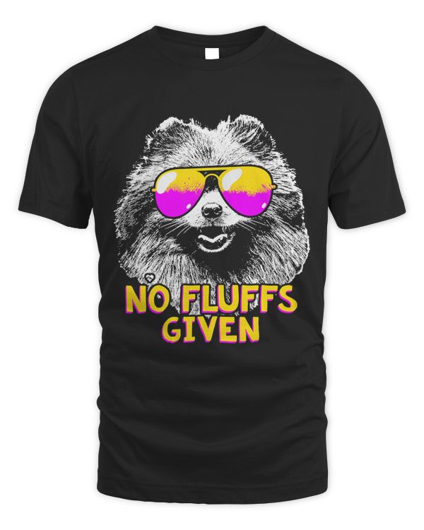 Pomeranian No Fluffs Funny Shirt