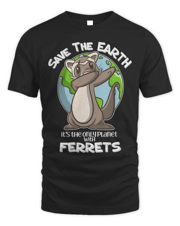 Dabbing Ferret Earth Day Shirt for Kids, Women, & Men Gift T-Shirt