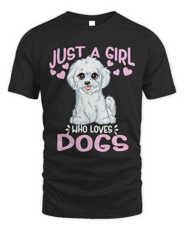 Just A Girl Who Loves Dogs Cute Maltese Dog T-Shirt