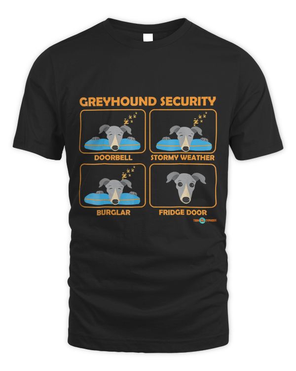 Funny Greyhound Shirt  Greyhound Security  Greyhound gift