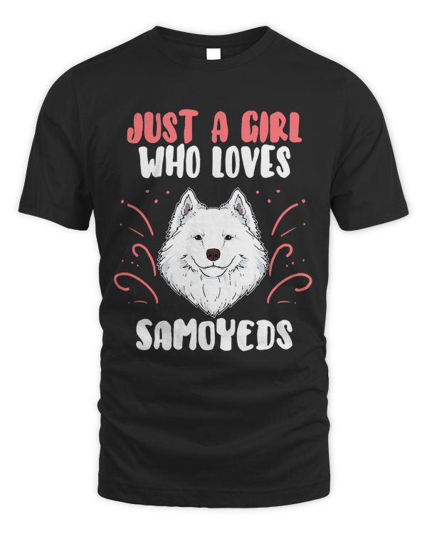Just A Girl Who Loves Samoyeds Dog Puppy Costume T-Shirt