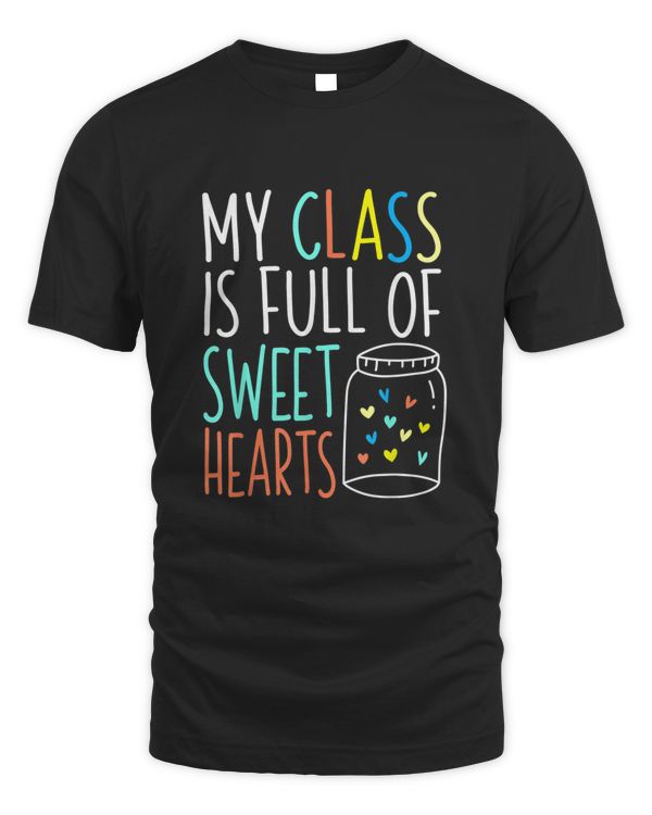 Valentines Day Teacher T-Shirt Love My Sweet Students