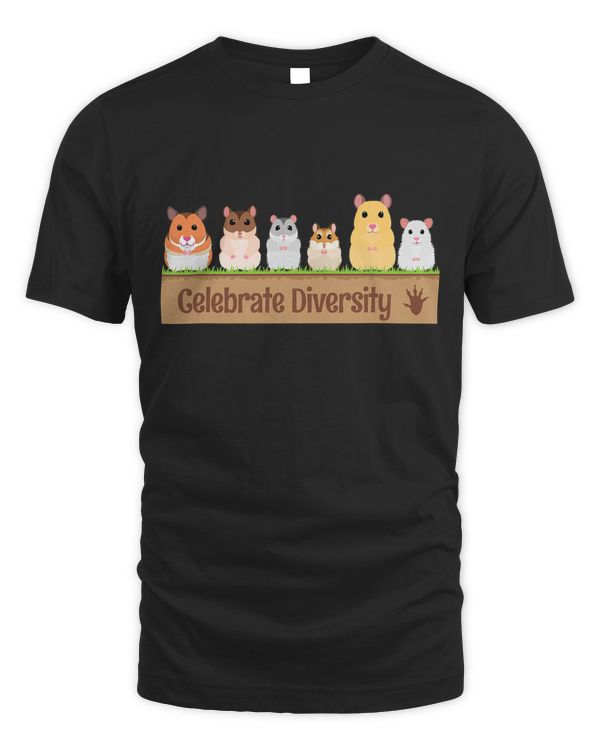Cute Celebrate Diversity Pet Owners Gift for Hamster Lovers T-Shirt