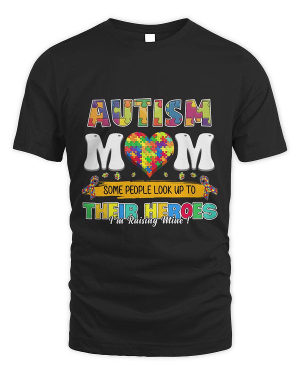Autism Mom some people look up to their heroes. I'm raising mine