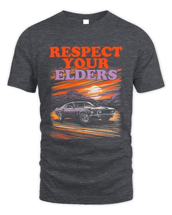 Respect Your Elders Classic Muscle Car T-Shirt