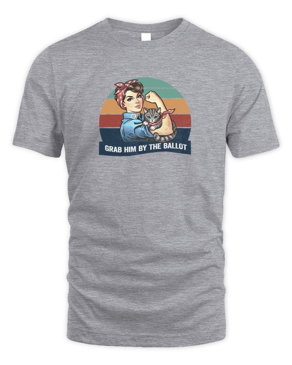 Grab Him By The Ballot Cat Lover Retro