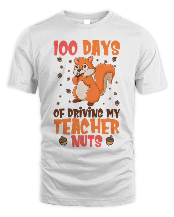 100 Days Of Driving My Teacher Nuts 100th Day Of School 2