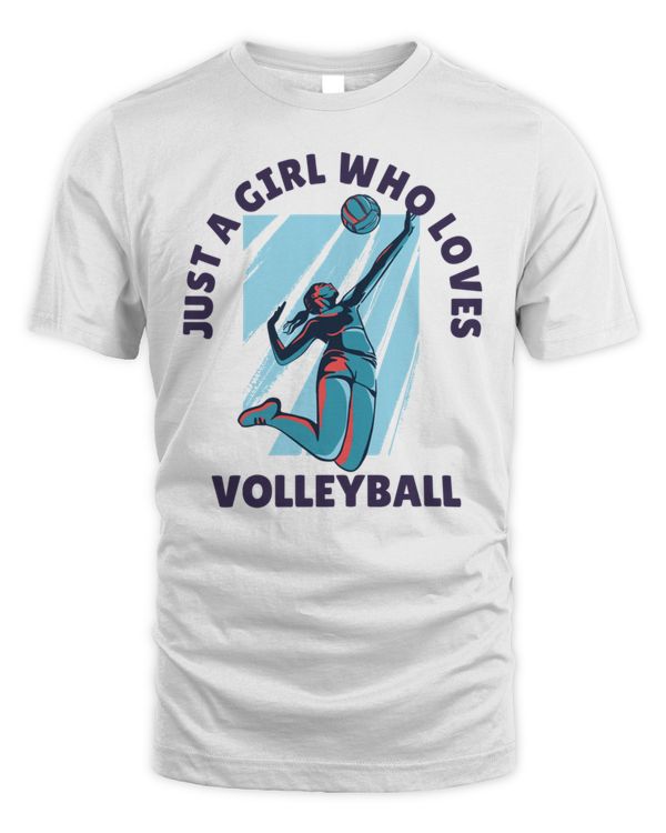 Just a girl who loves volleyball tees