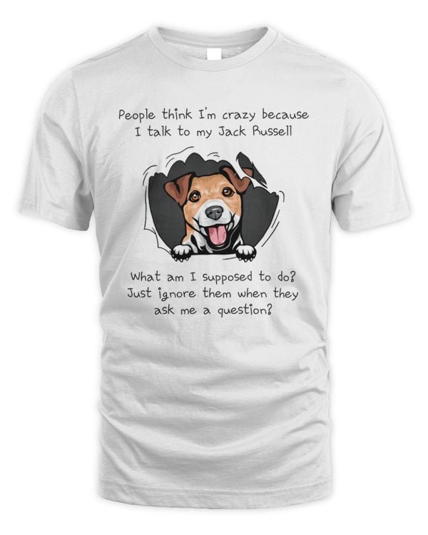People Think I'm Crazy Because I Talk To My Jack Russell