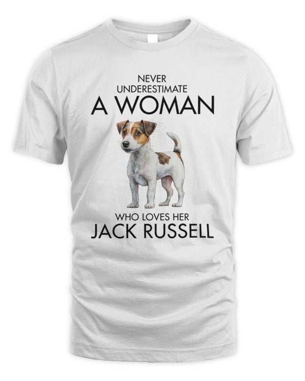 Never Underestimate A Woman Who Loves Her  Jack Russell