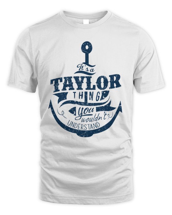 It's a Taylor thing you wouldn't understand