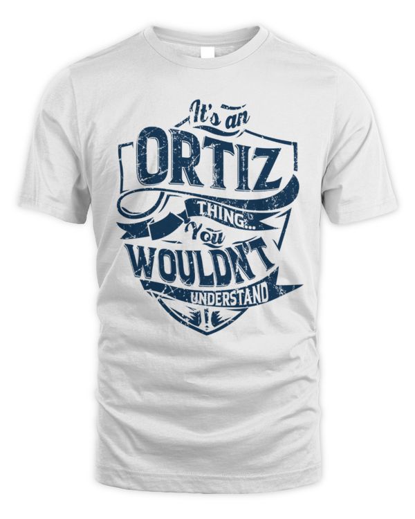 It's an ORTIZ thing you wouldn't understand
