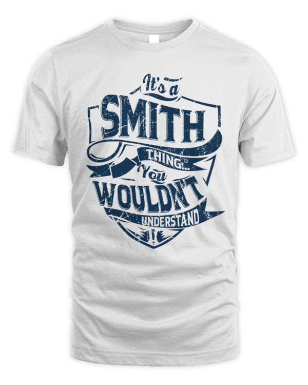 It's a SMITH thing you wouldn't understand
