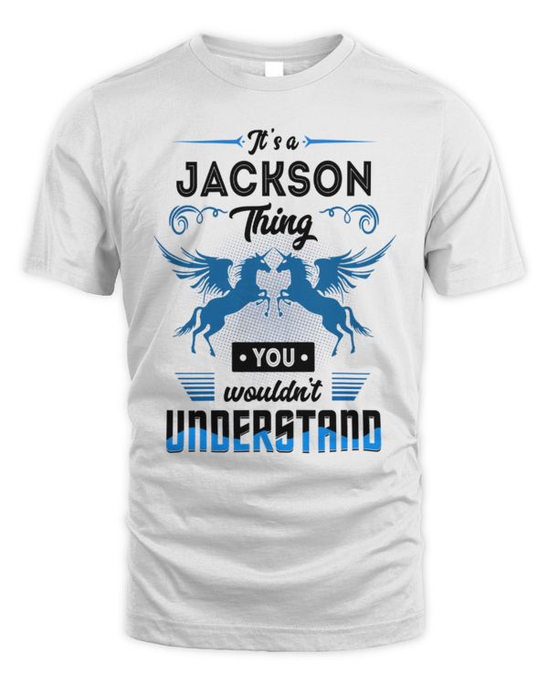It's a Jackson thing you wouldn't understand
