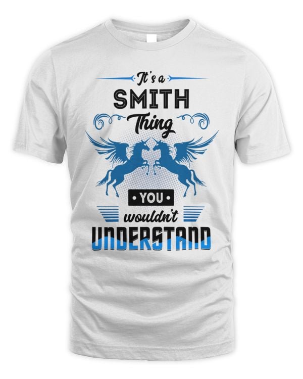 It's a Smith thing you wouldn't understand