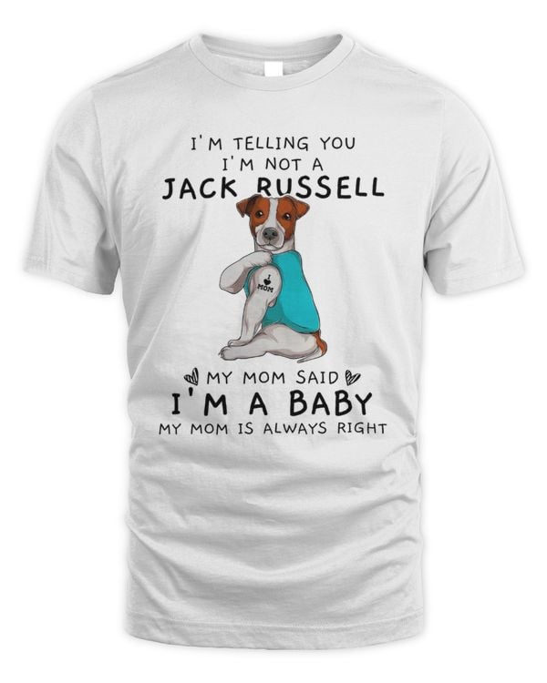I'm Telling You I'm Not A Jack Russell