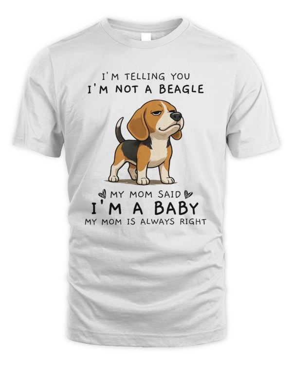 I'm Telling You I'm Not A Beagle