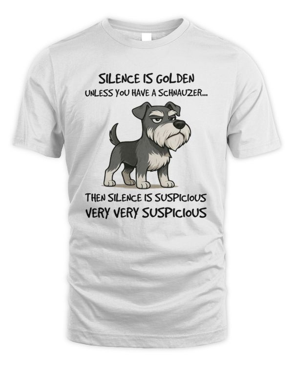 Silence is golden, unless you have a Schnauzer