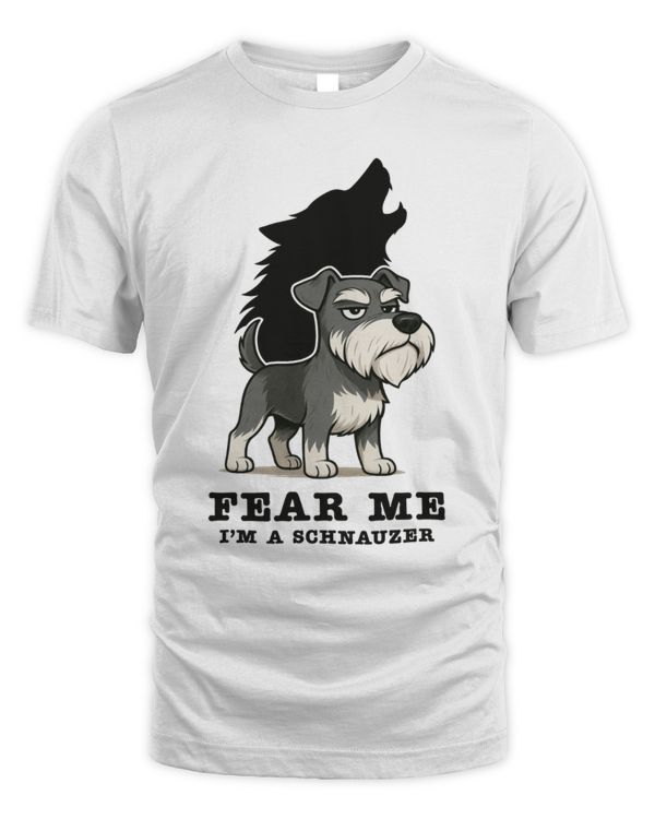 Fear me, I'm a Schnauzer