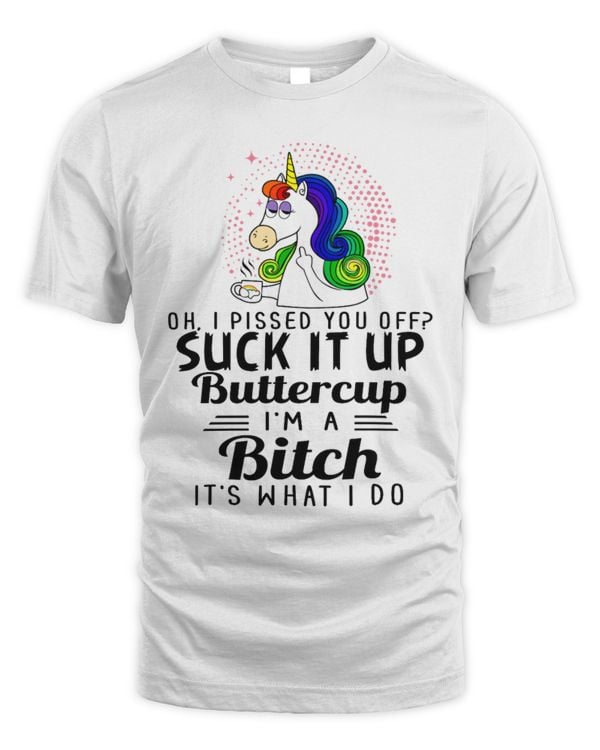 suck it up bitch
