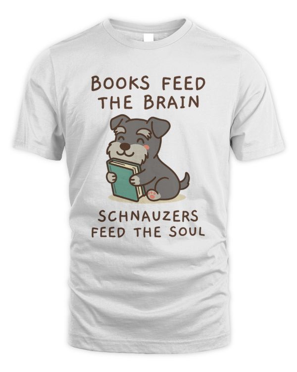 Books Feed The Brain Schnauzers Feed The Soul