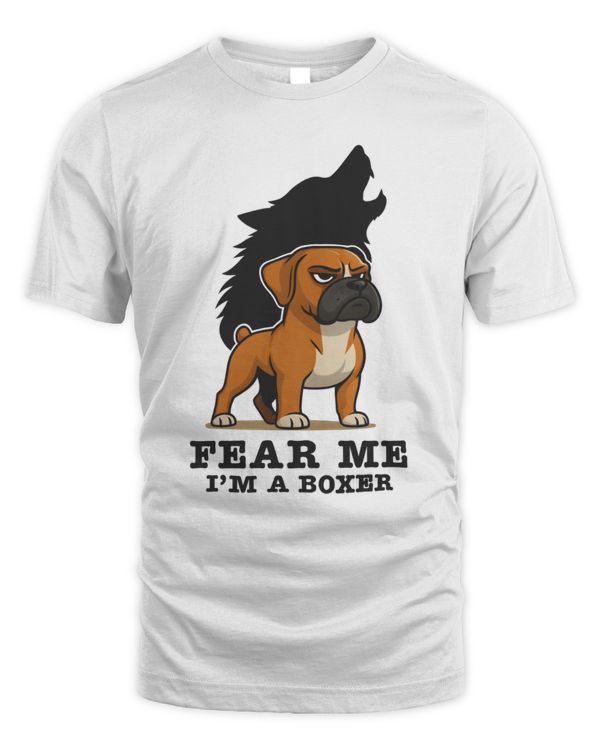 Fear Me I Am A Boxer