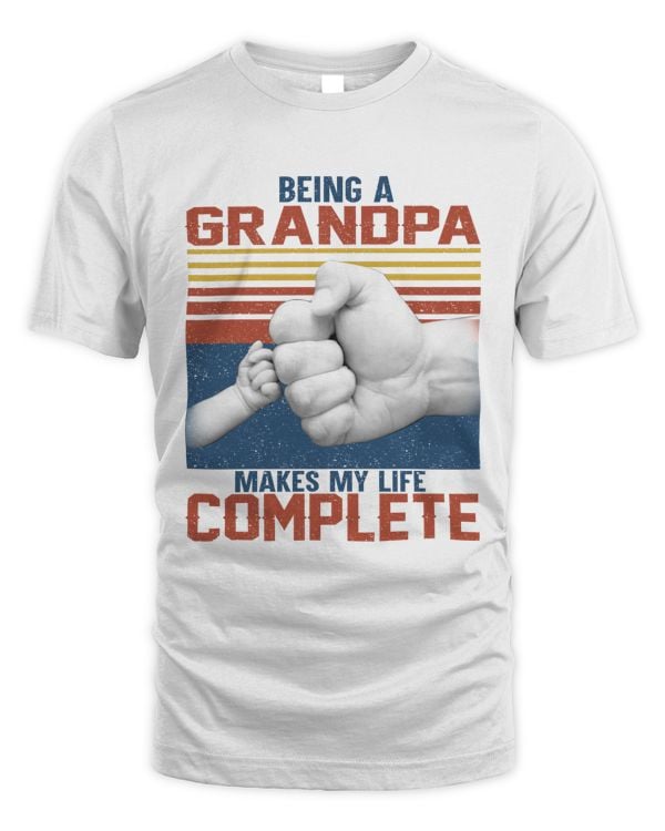 BEING A GRANDPA MAKES MY LIFE COMPLETE