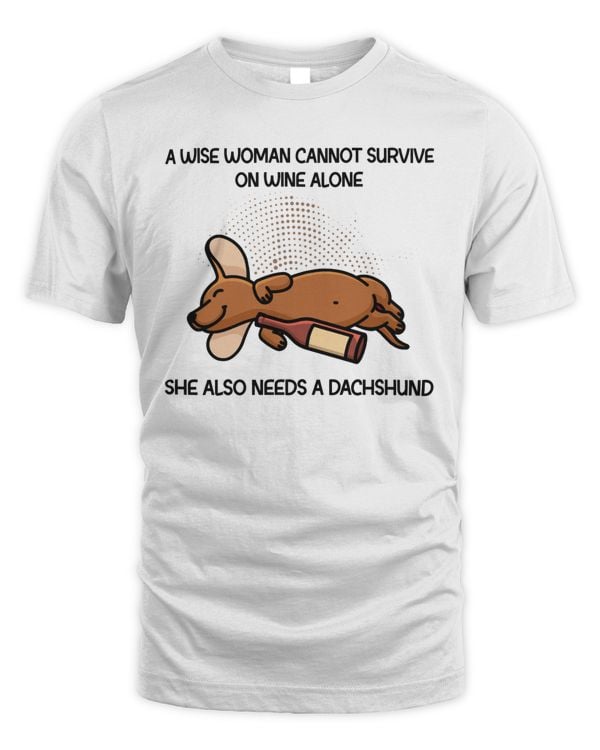 She Also Needs A Dachshund
